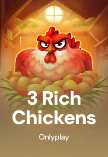 3 Rich Chickens